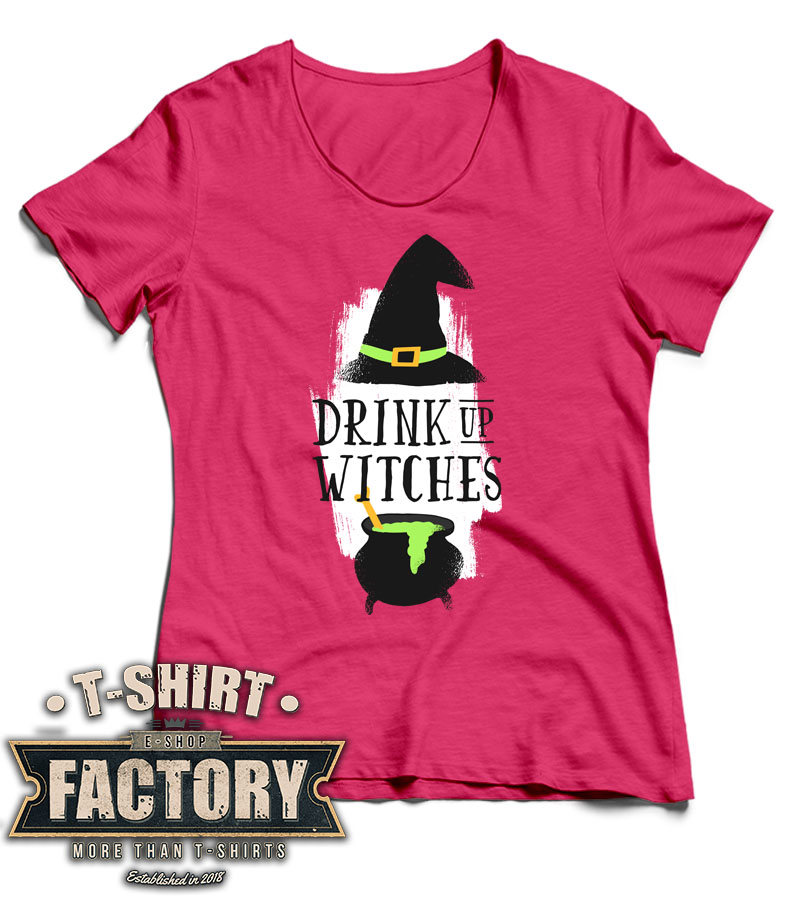 Dámske tričko Drink Up Witches